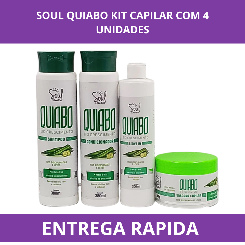 Kit Capilar 4 Peças Quiabo - Soul Cosméticos
